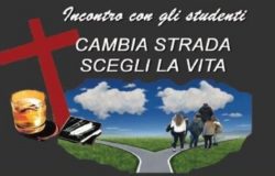cambia strada scegli la vita