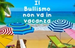 Il bullismo non va in vacanza