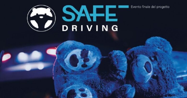“Guida responsabilmente in gioco c’è la vita”, campagna di sensibilizzazione, guida sotto l'effetto di sostanze stupefacenti e alcoliche