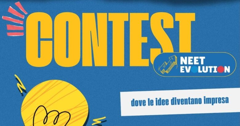 NEET Evolution, contest, idee, imprese, contributi